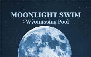 Swim Under The Stars at the Wyomissing Pool